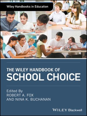 cover image of The Wiley Handbook of School Choice